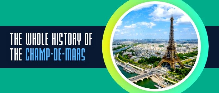 The Whole History of the Champ de Mars